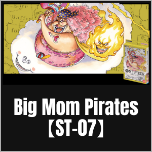 Big Mom Pirates【ST-07】